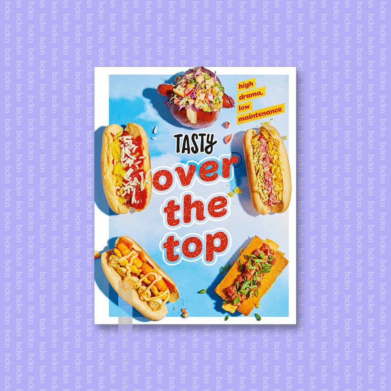 

Tasty Over the Top - High Drama, Low Mainte - Tasty