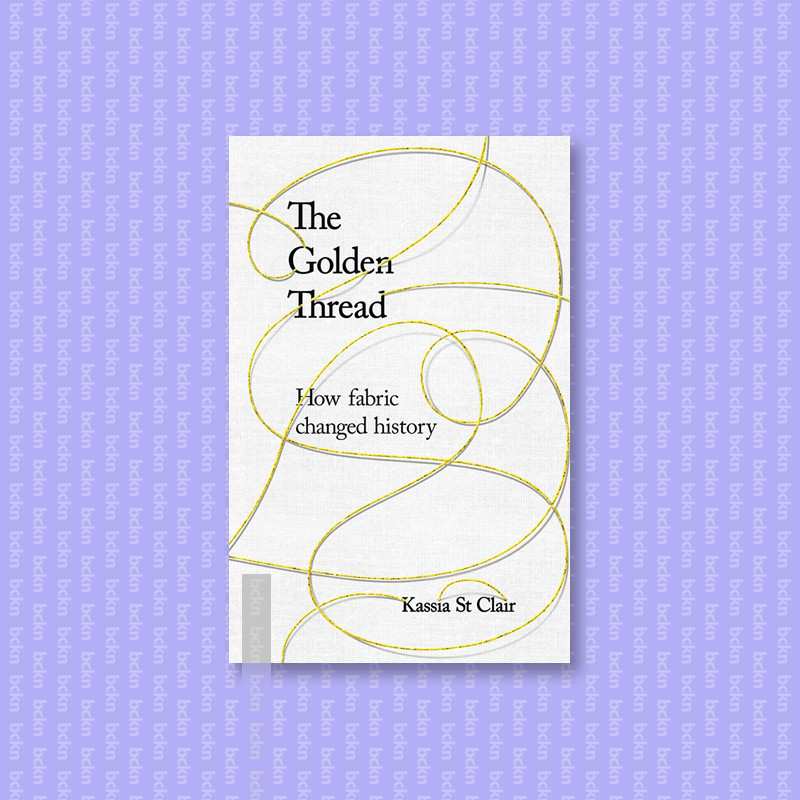 

The Golden Thread - RADIO 4 BOOK OF THE WEE - Kassia St. Clair