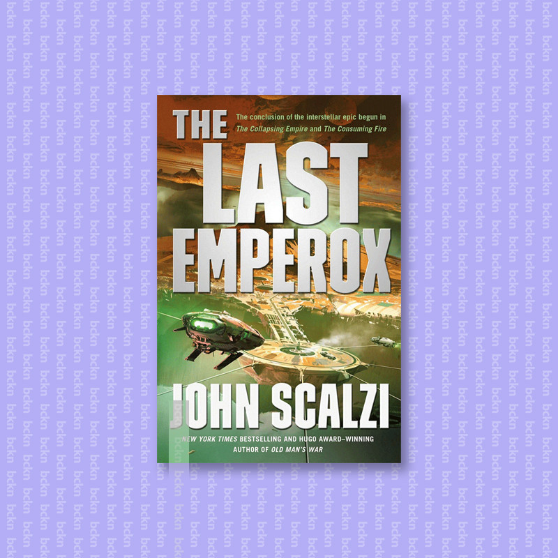 

The Last Emperox - John Scalzi