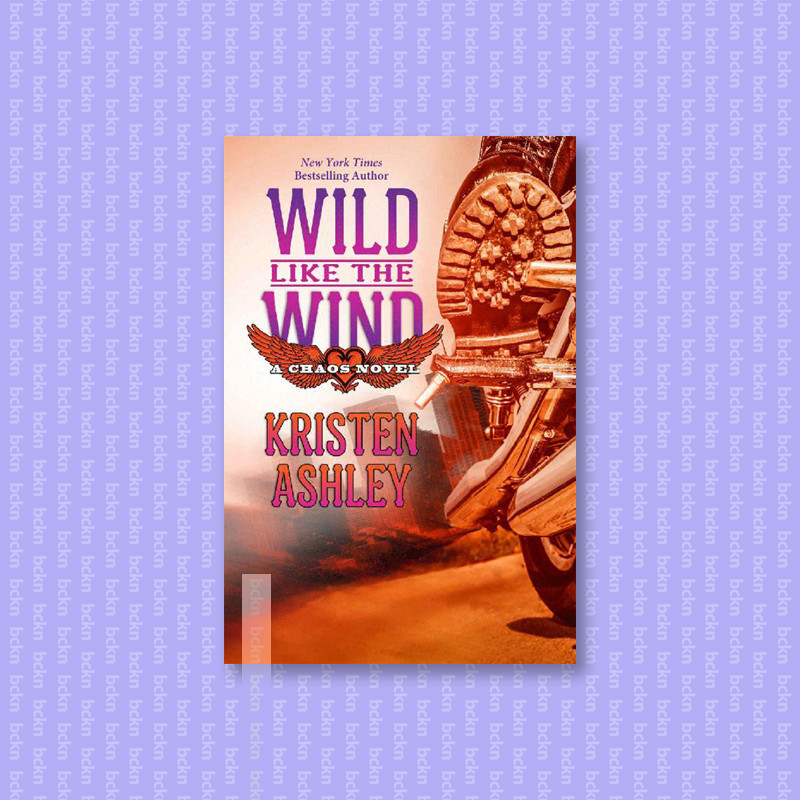 

Wild Like the Wind (Chaos Book 6) - Kristen Ashley