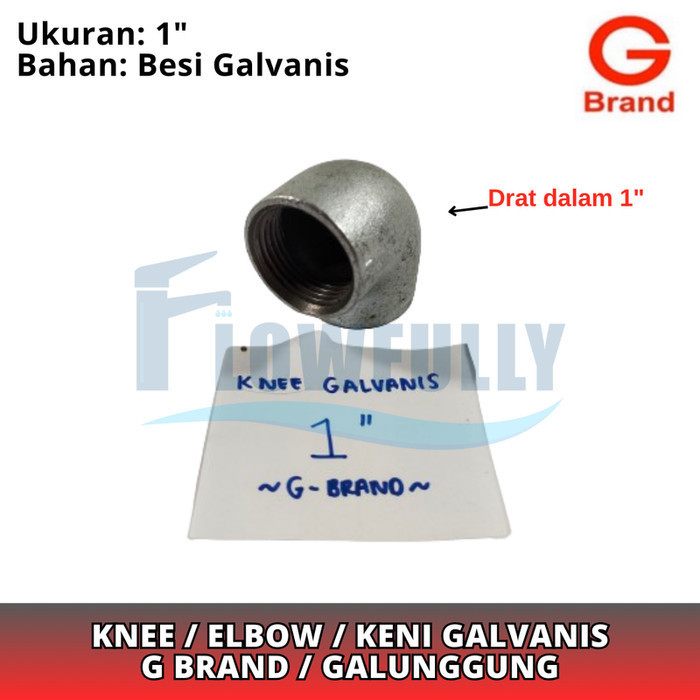 KNEE BESI GALVANIS 1 INCH G BRAND ELBOW KNIE L 1 DIM