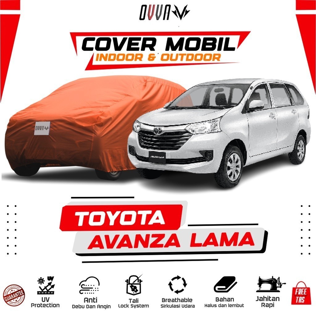 Cover Mobil Toyota Avanza LAMA / Sarung Mobil Avanza OLD / Body Cover Avanza / Tutup Penutup Avanza 