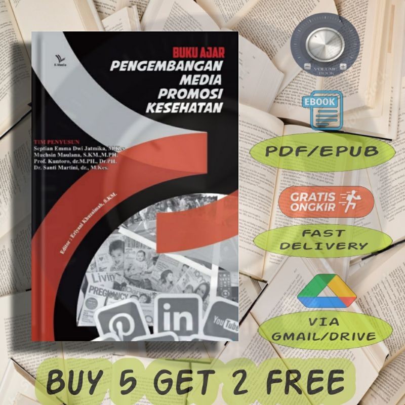 

Buku Ajar Pengembangan Media Promosi Kesehatan - Volume