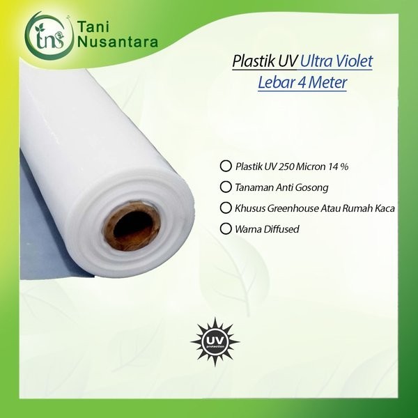 PLASTIK UV LEBAR 4 METER 250 MICRON PANJANG 100 METER