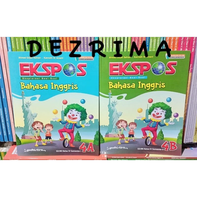 EKSPOS BAHASA INGGRIS 4 A B Kelas 4 SD/MI Kurikulum Merdeka - Yudhistira