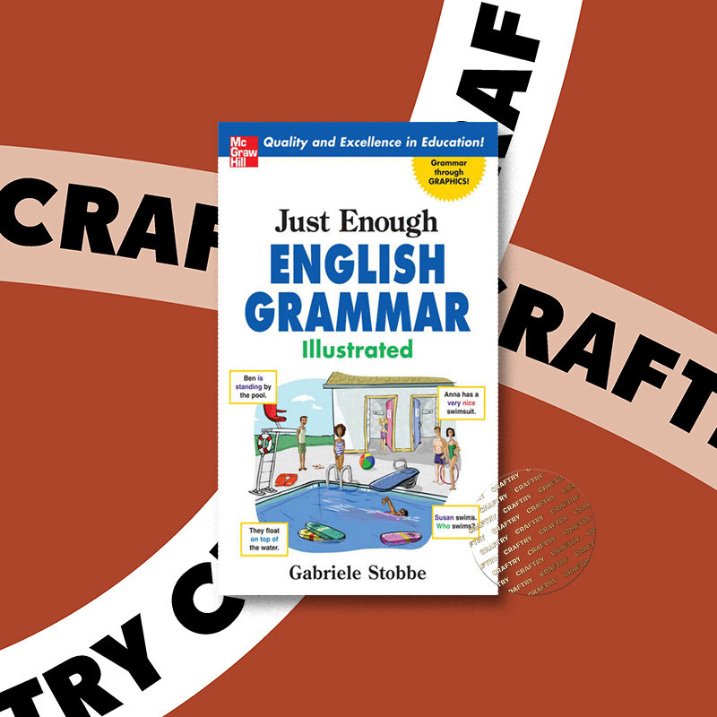 

Just Enough English Grammar Illustrated - Gariele Stobbe