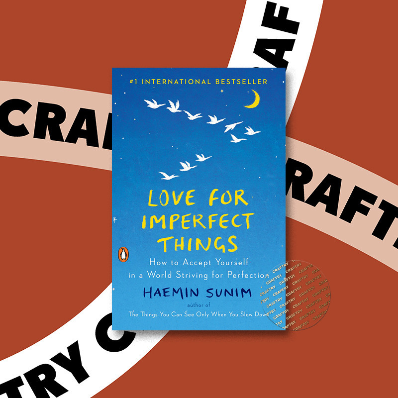 

Love for Imperfect Things - How to Accept Y - Haemin Sunim