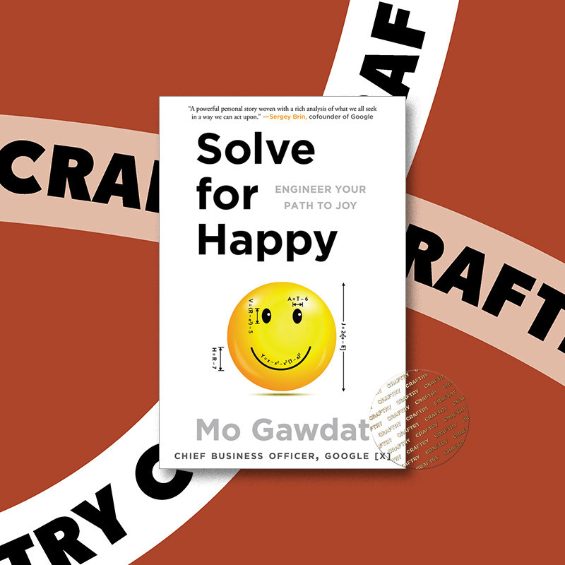 

Solve for Happy - Mo Gawdat