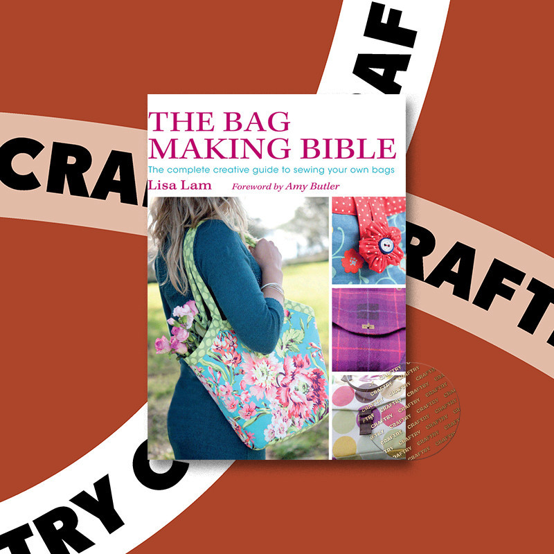 

The Bag Making Bible - Lisa Lam