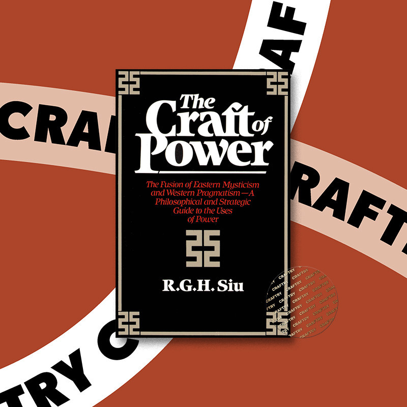 

The Craft of Power - A Philosophical and St - Ralph Gun Hoy Siu
