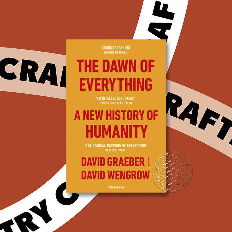 

The Dawn of Everything - David Graeber