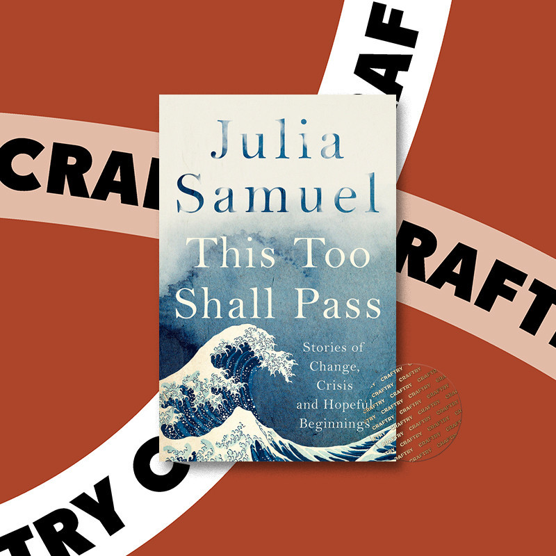 

This Too Shall Pass - Julia Samuel