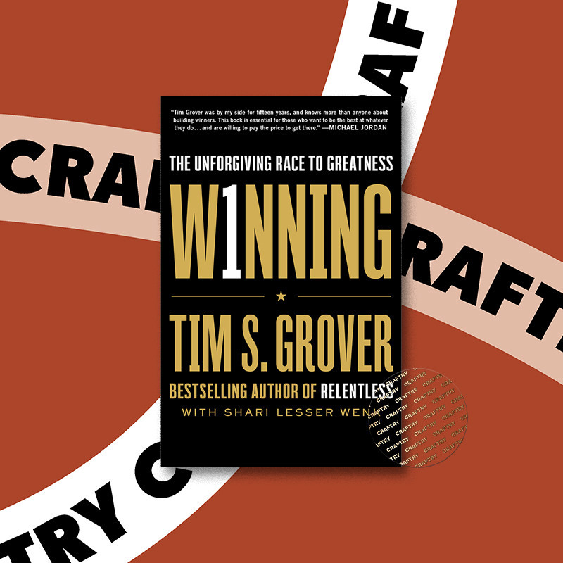

Winning - The Unforgiving Race to Greatness - Tim S. Grover
