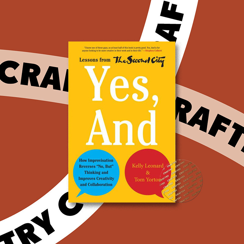 

Yes, And - Kelly Leonard