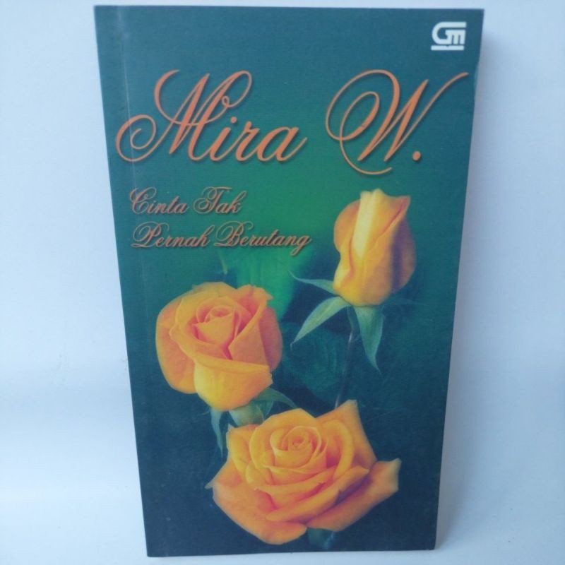 Mira W. Cinta Tak Pernah Berutang