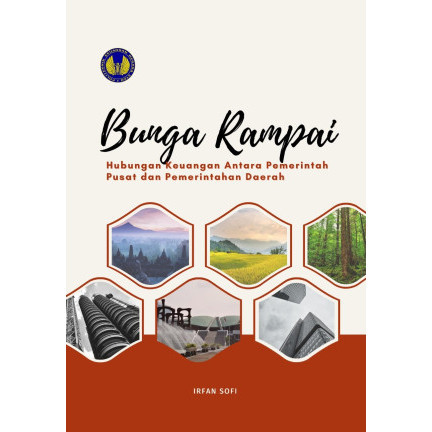 

(PID539) Bunga Rampai. Hubungan Keuangan Antara Pemerintah Pusat dan Pemerintahan Daerah