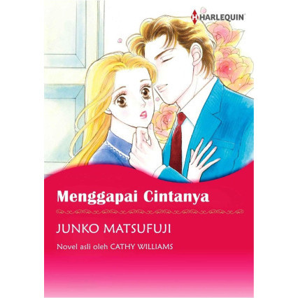 

(PID774) Harlequin Comic : Menggapai Cintanya