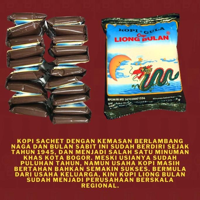 

Kopi Liong Bulan Plus Gula 1 Bal/Dus/Kardus Isi 20 Buah