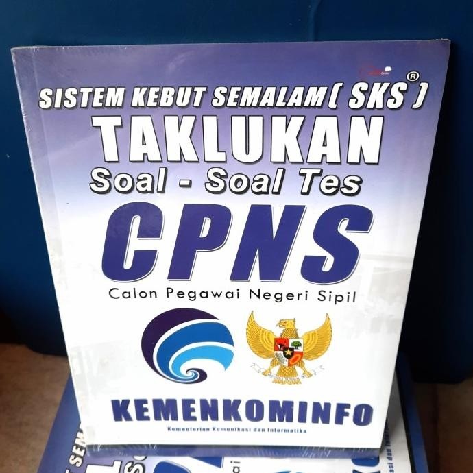 

s k s. TAKLUKAN SOAL SOAL TES CPNS KEMENKOMINFO