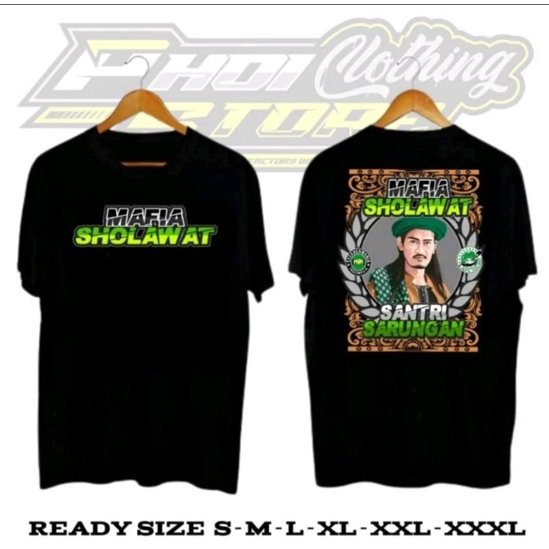 KAOS SANTRI SARUNGAN MAFIA SHOLAWAT