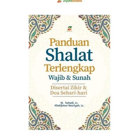 

Buku Panduan Sholat Terlengkap Wajib dan Sunah Tuntunan Sholat Lengkap