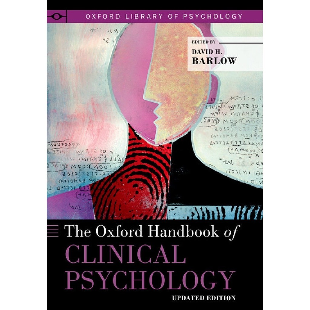 

The Oxford Handbook of Clinical Psychology (Updated Edition / D)