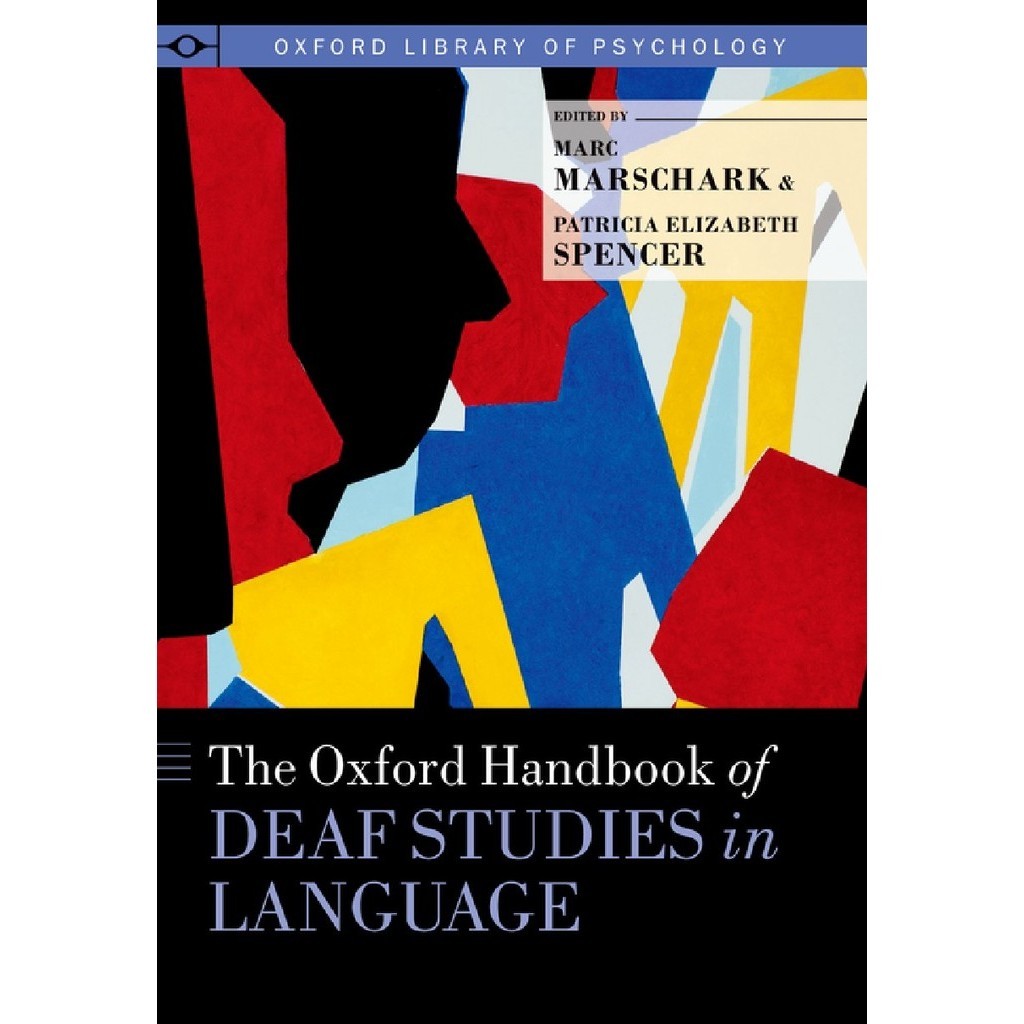 

The Oxford Handbook of Deaf Studies in Language (D)