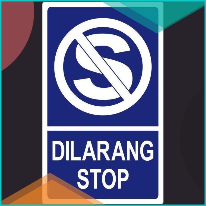 

rambu dilarang stop 13m4yZ4 tools