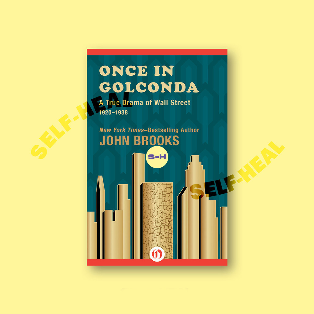 

Once in Golconda - John Brooks