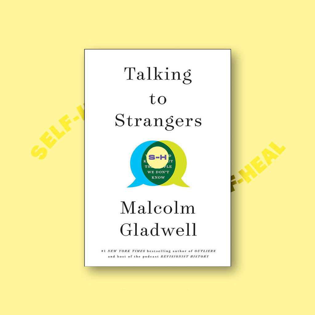 

Talking to Strangers - Malcolm Gladwell