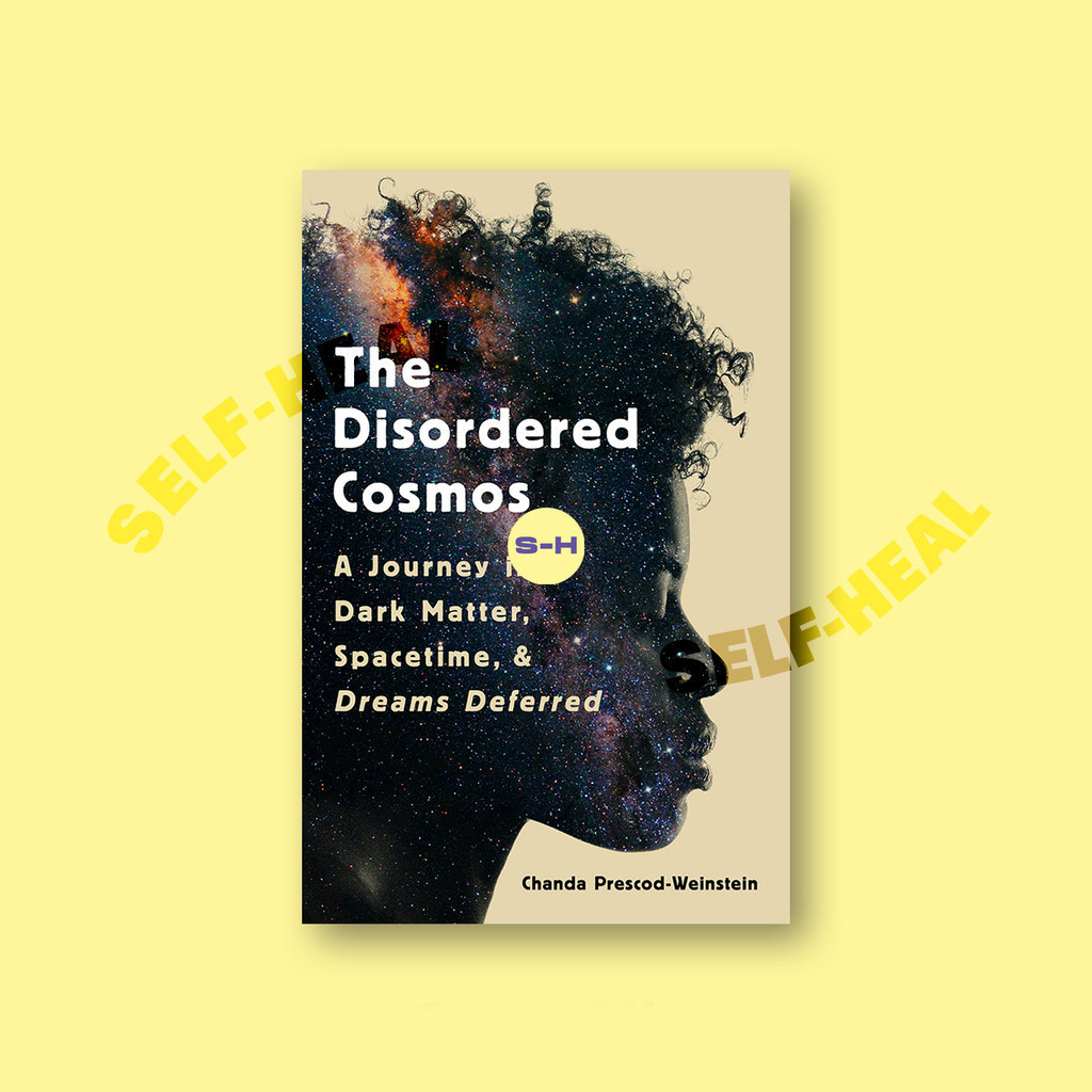 

The Disordered Cosmos - Chanda Prescod Weinstein