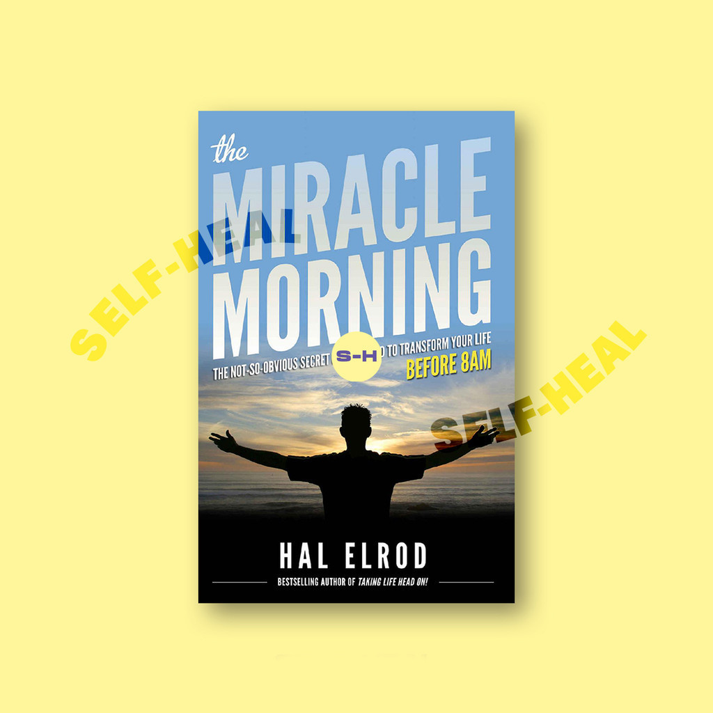 

The Miracle Morning - Hal Elrod