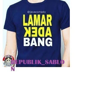 Kaos T Shirt Pria Lamar Adek Bang
