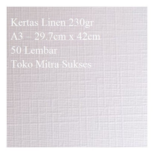 

Kertas Linen 230 Gsm A3 Isi 50 Lembar