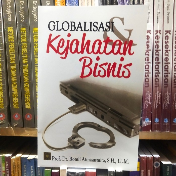 

Buku Globalisasi Kejahatan Bisnis Prof.Romli Terlaris