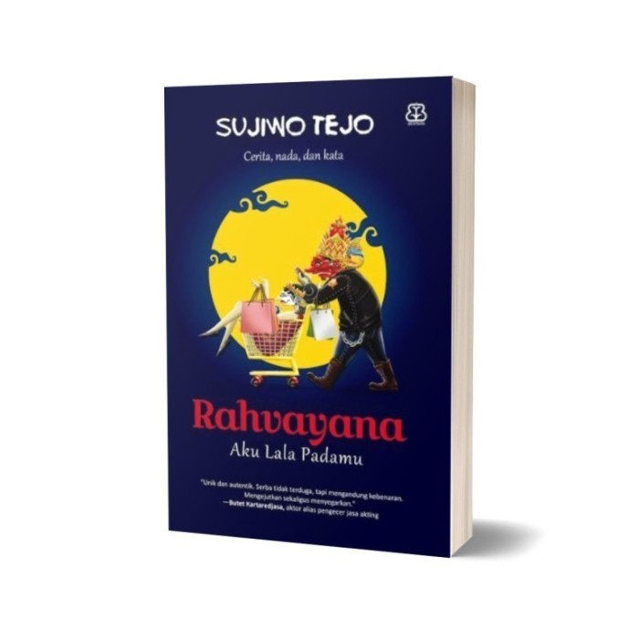 

Buku Rahvayana : Aku Lala Padamu - Sujiwo Tejo