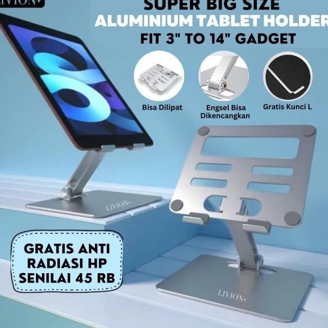 Holder Stand Ipad Tablet Livion+ Dudukan Penyangga Ipad Super Big Size