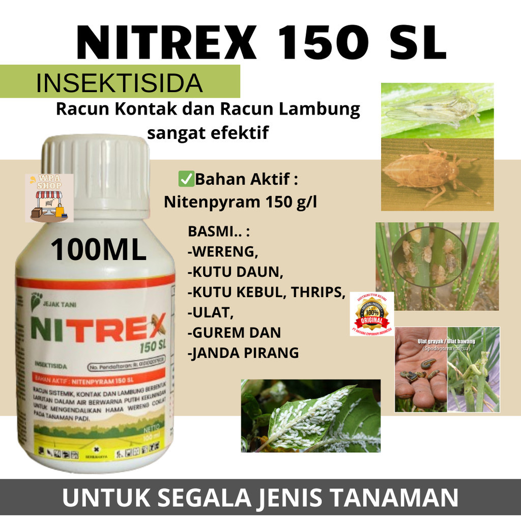 NITREX INSEKTISIDA BASMI HAMA ULAT, GUREM, JANDA PIRANG, KUTU, DLL, bahan aktif NITENPYRAM 150 SL