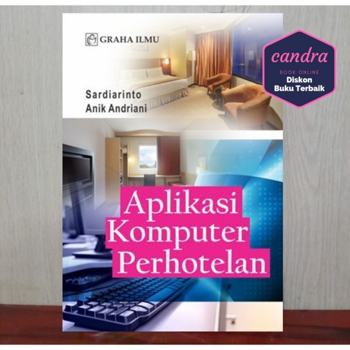 

Buku Aplikasi Komputer Perhotelan - Graha Ilmu Original