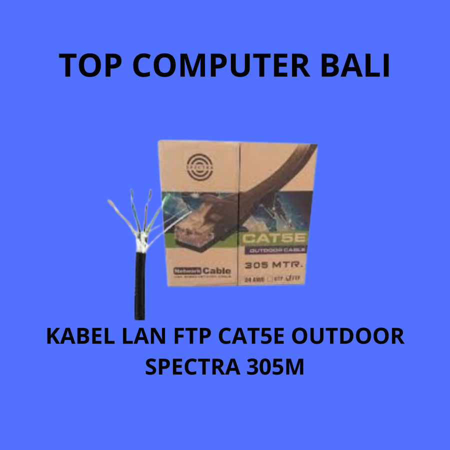 Kabel Lan FTP CAT 5 OUTDOOR SPECTRA 305 M/ KABEL LAN FTP CAT5 OUTDOOR