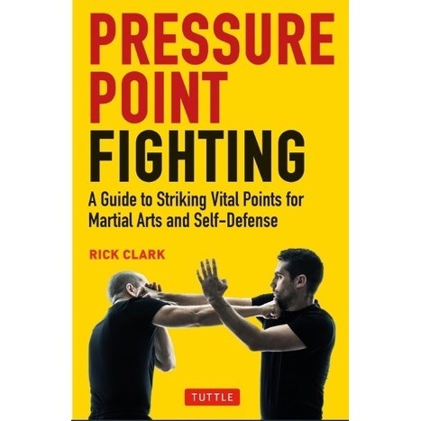 

Pressure-point Fighting - A Guide to the Secret Heart of Asian Martial Arts ( D )