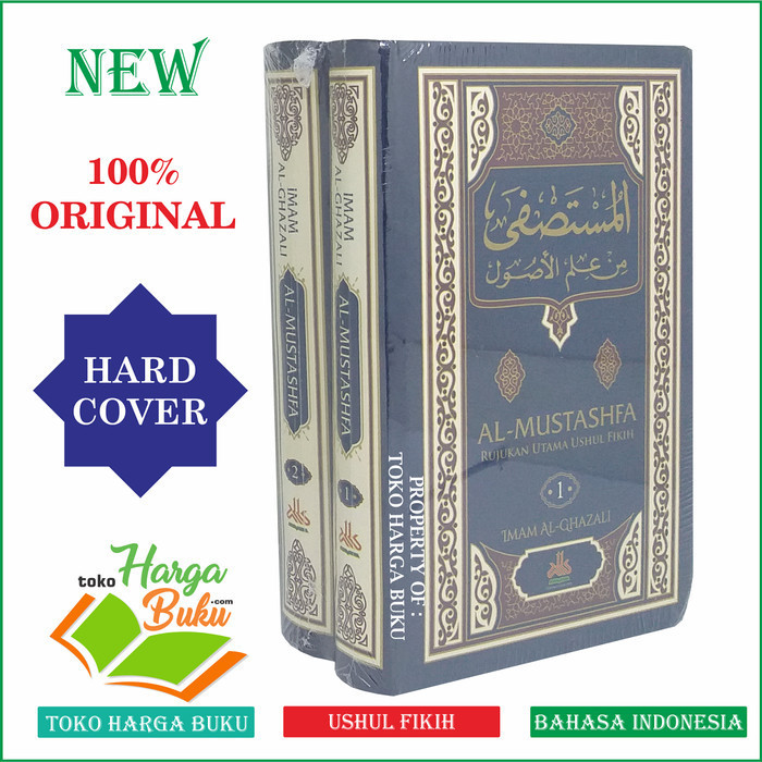

Al-Mustashfa KOMPLIT 1SET isi 2 Buku Rujukan Utama Ushul Fikih FIQIH