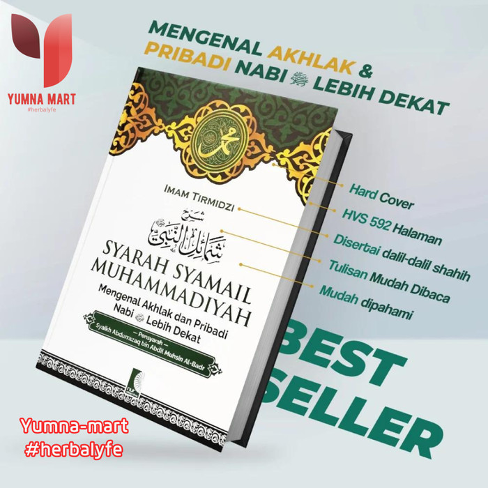 

Syarah Syamail Muhammadiyah Mengenal Akhlak & Pribadi Nabi Muhammad