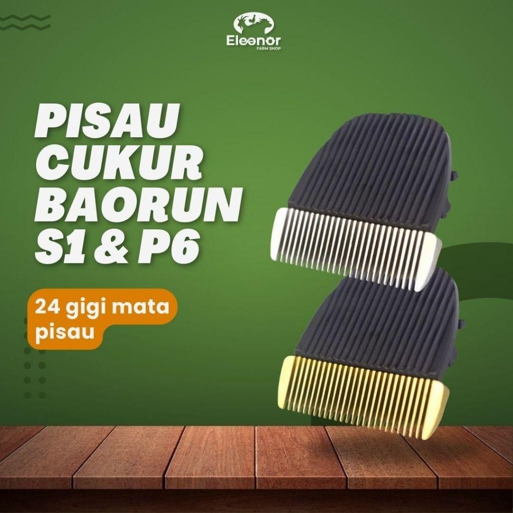 Mata Pisau Baorun S1 Suku Cadang Alat Cukur Domba Anjing