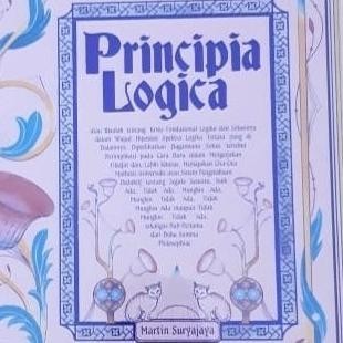 [New] "Principia Logica" Penulis: Martin Suryajaya. Terbitan: Penerbit Gang