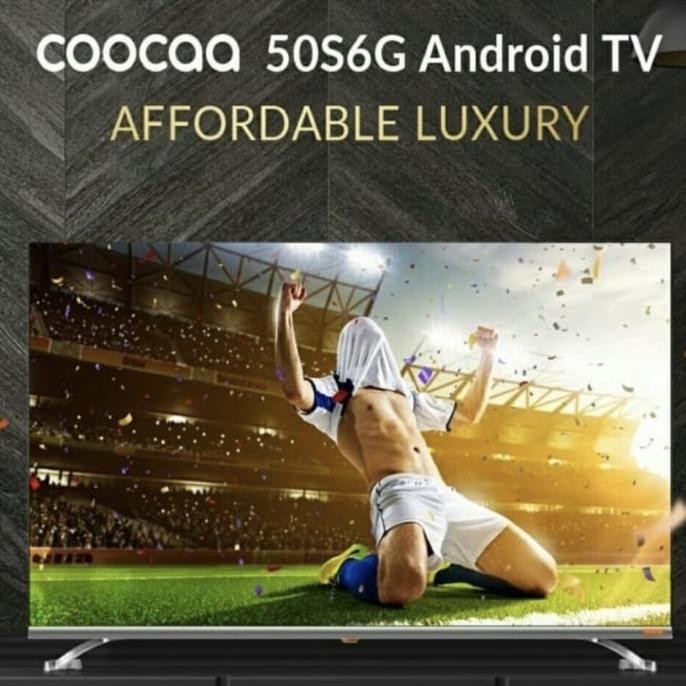 [Ready] Coocaa Tv Led 50 Inch Smart Android Tv S6G 4K Uhd Tv