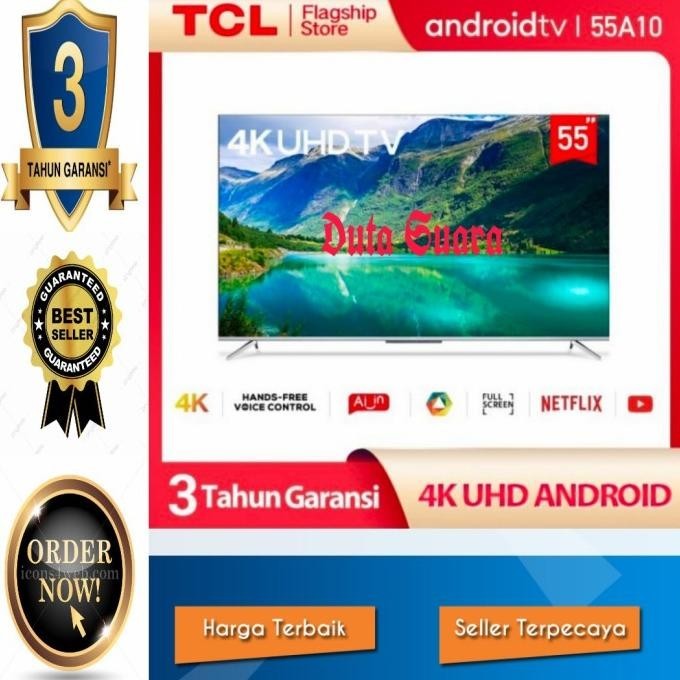[Garansi] Tcl 55 Inch Smart Led Tv Android 4K Uhd Hands-Free Voice Control 55A10