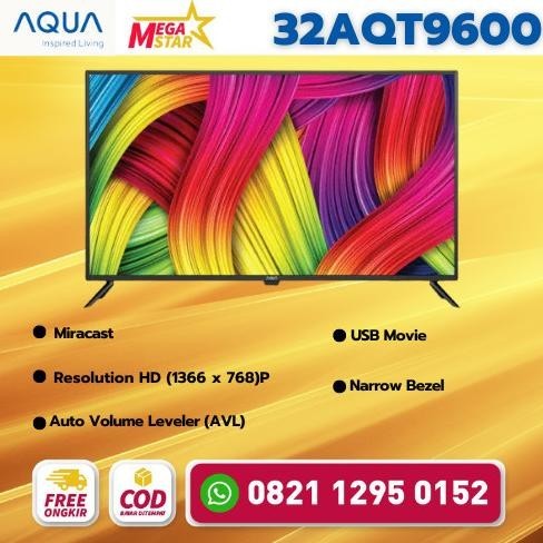 [Ready Stock] Aqua Led Tv 32 Inch Le32Aqt9600G / 32Aqt9600 / Le32 Aqt9600 G Digital
