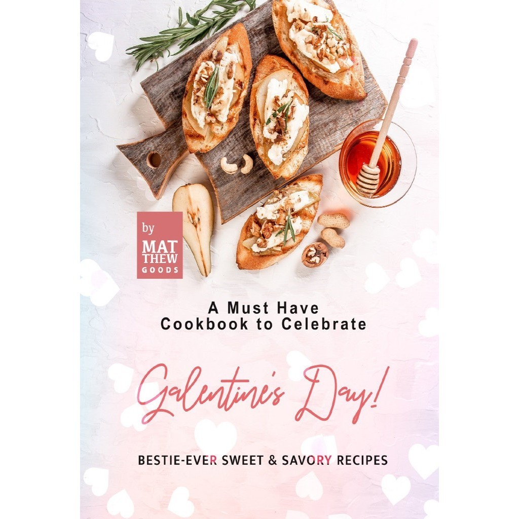 

A Must Have Cookbook to Celebrate Valentine's Day ( D )