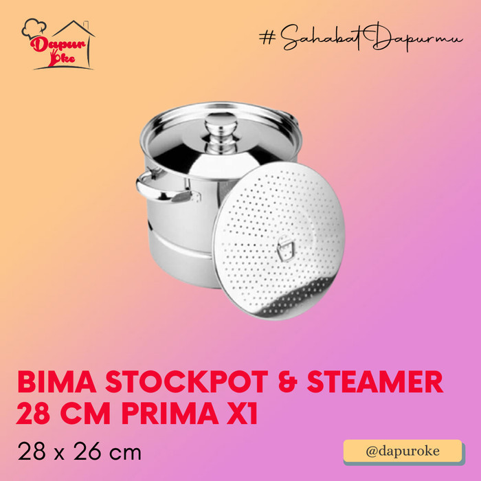 Bima Stockpot & Steamer 28 Cm Prima X1 / Panci Tinggi